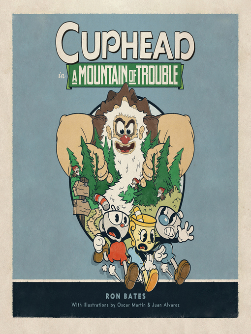 Title details for Cuphead in a Mountain of Trouble by Ron Bates - Available